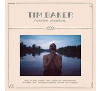 Tim Baker Forever Overhead (CD)