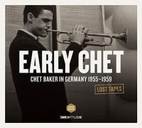 Baker: Twardzik: Bond: Littman: Orchester Kurt - Lost Tapes-Early Chet Baker In Germany 1955-1959