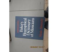 Bakers Biographical Dictionary of Musicians