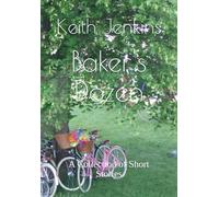 Baker's Dozen: A Collection of Short Stories