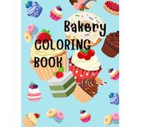 Bakery Coloring Book: 120 Pages,Lined 8.5x11"