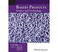 Bakery Products: Science And Technology