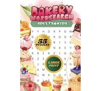 BAKERY WORD SEARCH| 55 PUZZLES, 110 PAGES| LARGE PRINT| BEAUTIFUL FRONT AND BACK COVER| 6x9 inches PUZZLE BOOK|: PERFECT GIFT for BAKING LOVERS| ... Entertainment for Adults, Seniors & Teens