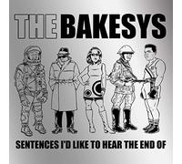 Bakesys - Sentences I'd Like To Hear The End Of [VINYL]