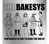 Bakesys - Sentences I'd Like To Hear The End Of [VINYL]