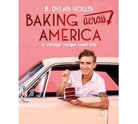 Baking Across America: A Vintage Recipe Road Trip