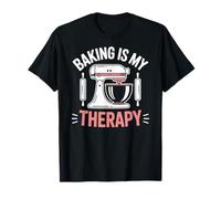 Baking Is My Therapy Pastry Funny Muffin Baker Maglietta