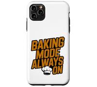 BAKING MODE ALWAYS ON - per amanti della pasticceria Custodia per iPhone 11 Pro Max