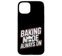 BAKING MODE ALWAYS ON - per amanti della pasticceria Custodia per iPhone 15 Plus