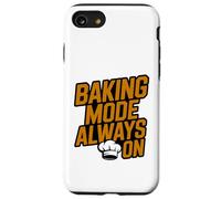 BAKING MODE ALWAYS ON - per amanti della pasticceria Custodia per iPhone SE (2020) / 7/8