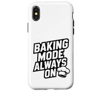 BAKING MODE ALWAYS ON - per amanti della pasticceria Custodia per iPhone X/XS