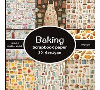 Baking Scrapbook paper: 20 Double Sided Decorative Craft Paper | for Collage, Card Making, Origami, scrapbooking, & More | Color | 8.5 x 8.5