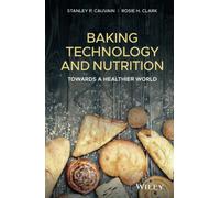 Baking Technology and Nutrition: Towards a Healthier World