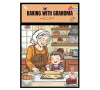 Baking With Grandma