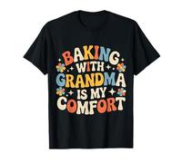Baking with Grandma Is My Comfort Cucina Sana |- Maglietta