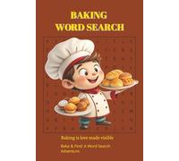 Baking Word Search: Baking Word Search Puzzle Book,The Ultimate Baking Word Search Book,Baking Word Search for Adults and Kids