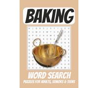 Baking Word Search Puzzle Book: Easy to Read Print about Baking, Cooking, Pastries and More | 6x9 Inches, 110 pages | 50+ Puzzles