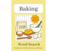 Baking Word Search Puzzle Book: Easy-to-read Word Searches | Over 50 Engaging Puzzles for Bakers, Cooks, and Chefs | Perfect Gift for Adults and Seniors