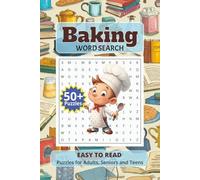 Baking Word Search Puzzle Book: Word Searches with easy to read about Baking, and More |6X9 inches, 110 pages, | 50+ Puzzles Gift for vacations and holidays