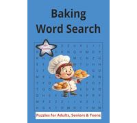 Baking Word Search Puzzle Book: Word Searches With Easy to Read Print About Baking, Desserts, Ingredients and More| 6x9 inches, 110 pages | 50+ ... for Gifts, Vacations, Holidays and Car Rides
