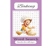 Baking Word Search Puzzle Book: Word Searches with Easy to Read Print about Baking, Desserts, Sweets and More | 6x9 inches, 110 pages | 50+ Puzzles... Gift for Vacations, Holidays, and Pastime