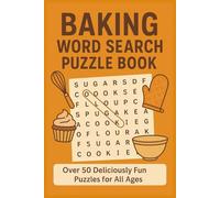 Baking Word Search Puzzle Book: Word Searches with Easy to Read Print about Baking, Pastries, Desserts and More | 6x9 inches, 110 pages | 50+ Puzzles … Gift for Vacations, Holidays and Free Times