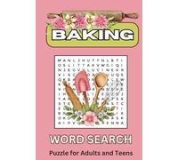 BAKING WORD SEARCH: Word Search Puzzle with Easy Print about Baking, Pastries and Bakers | 6x9 inches, 110 pages | 55+ Puzzles | Gift for Holidays and Vacations
