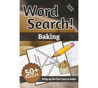 Baking Word Search: Words and Definitions of Baking: Word Puzzle Book | 110+ pages | 50+ puzzles | 6x9 | Whip up the fun! Easy to bake!