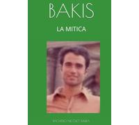 BAKIS: LA MITICA