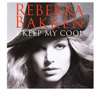 BAKKEN REBEKKA - I KEEP MY COOL