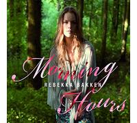 BAKKEN, REBEKKA - MORNING HOURS