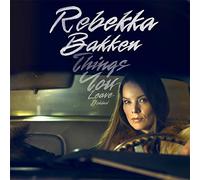 Bakken Rebekka - Things You Leave Behind