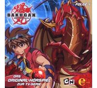 Bakugan-Spieler des Schicksals - (1)das Original-Hörspiel zur TV-Serie