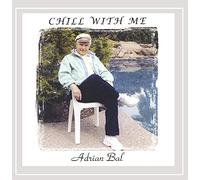 Bal, Adrian - Chill With Me