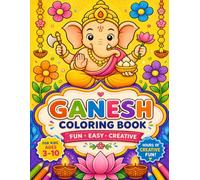 Bal Ganesha Coloring Book: 50 Easy and Fun Coloring Pages for Kids Ages 3-10