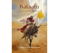 Balaam: The Donkey Who Spoke Up
