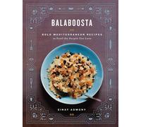 Balaboosta: Bold Mediterranean Recipes to Feed the People You Love-Admony, Einat