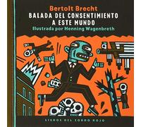 Balada del consentimiento a este mundo
