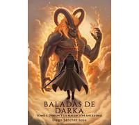 Baladas de Darka: Tomo I Dirion y la maldición ancestral