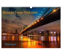 Balade New-Yorkaise, Manhattan (Calendrier mural 2027 DIN A3 vertical), CALVENDO