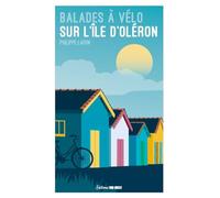 Balades à vélo sur l'île d'Oléron: 18 randos pour tous