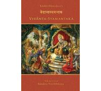 Baladeva Vidyabhusana Radha-Damodara Gosvami Vedanta-syamantaka (Tascabile)