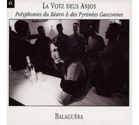 Balaguera La Votz Deus Anjos (Casteret, Rocabert, Faure, Lasala, Pery) (CD)