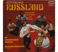 Balailaka-Orchester Fedor Astachow Die Schwarzmeer-Kosaken - Mütterchen Russland