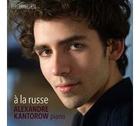 Balakirev/ Rachmaninov/ Stravinsky/ Kantorow - A La Russe
