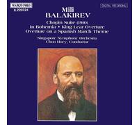 Balakirev/ Singapore Symphony/ Hoey, Choo - Chopin Suite / In Bohemia / Ov. To King Lear