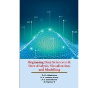 Balakrishna Ch Santho Beginning Data Science in R Data Analysis, Vis (Tascabile)