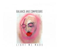 Balance and Composure Light We Made (Vinyl LP)