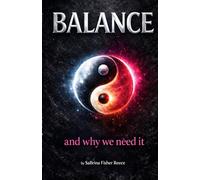 BALANCE: And Why We Need It