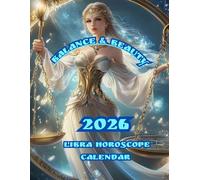 Balance & Beauty: 2026 Libra Horoscope Calendar
